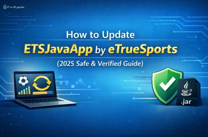 How to Update ETSJavaApp by eTrueSports